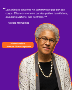 Citation de Patricia Hills afin d'introduire le violentomètre. Le violentomètre mesure l'innaceptable, post Linkedin, Instagram et Facebook.
